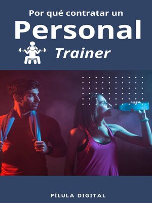 cover image of Por qué contratar un personal trainer